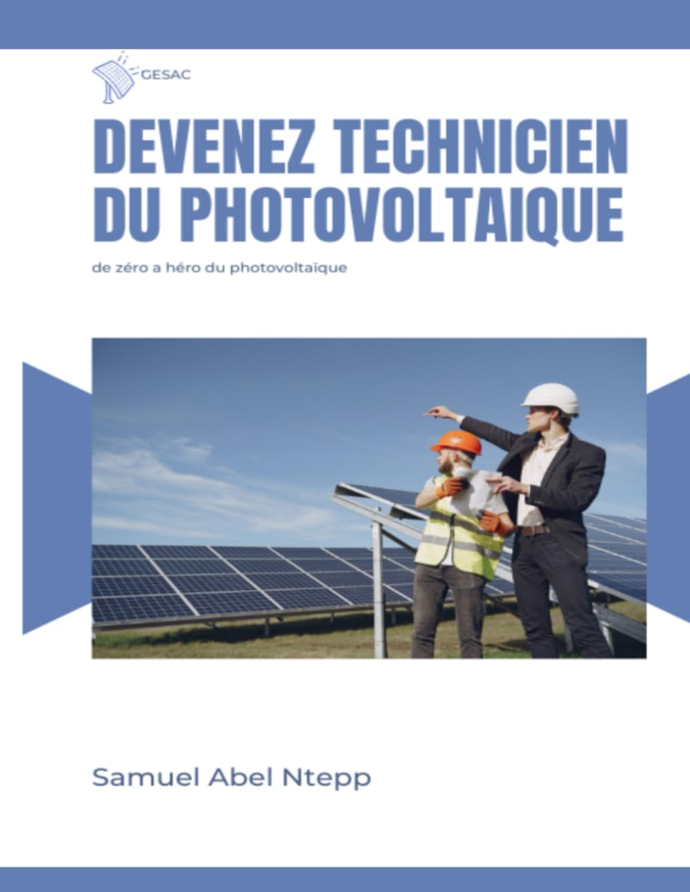Devenez technicien du photovoltaïque: De zéro à héro du photovoltaïque Study Guides