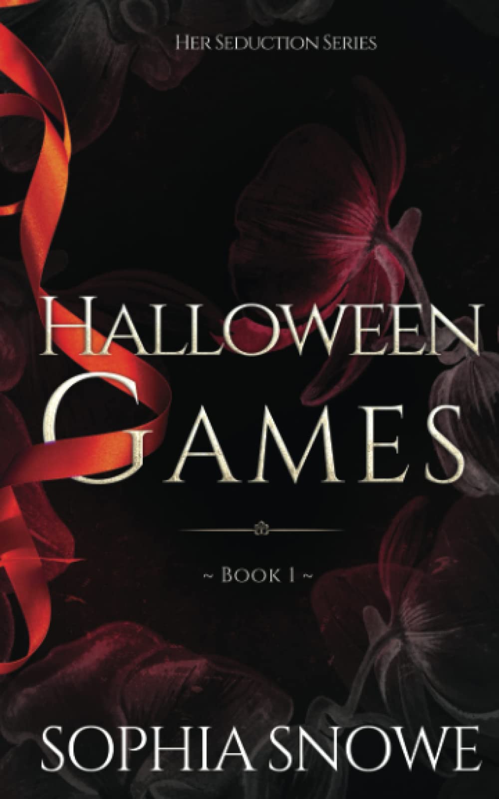 Halloween Games (Her Seduction Series, Band 1) Holiday Reading