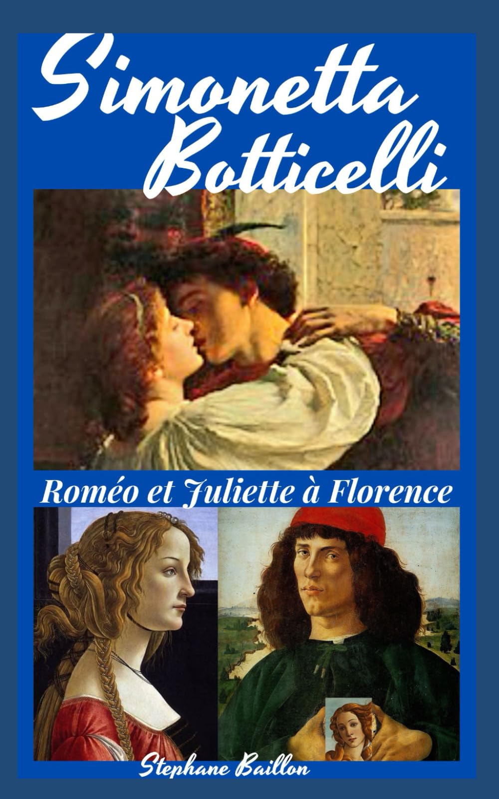 Simonetta Botticelli: Les vrais Roméo et Juliette à Florence book
