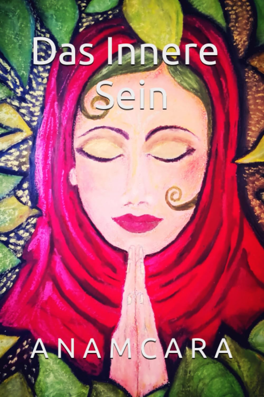 Das Innere Sein (Seelenreise in das Mysterium des Lebens, Band 7) Lifestyle