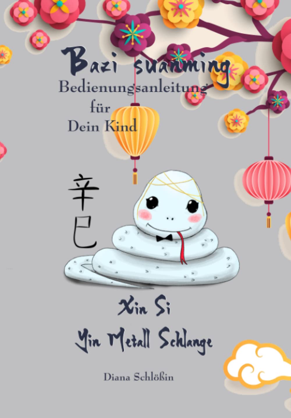 Bazi suanming Bedienungsanleitung für Dein Kind: Yin Metall Schlange Religion & Esotericism