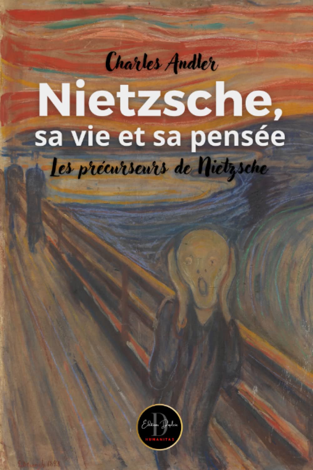 NIETZSCHE, SA VIE ET SA PENSÉE: Les précurseurs de Nietzsche book
