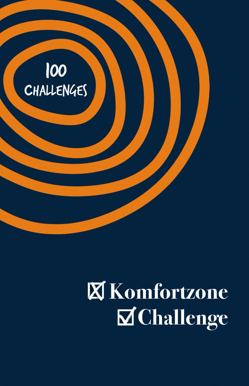 Die Komfortzone Challenge - 100 Challenges, um dein Selbstvertrauen zu stärken und mehr zu dir selbst zu finden Medicine
