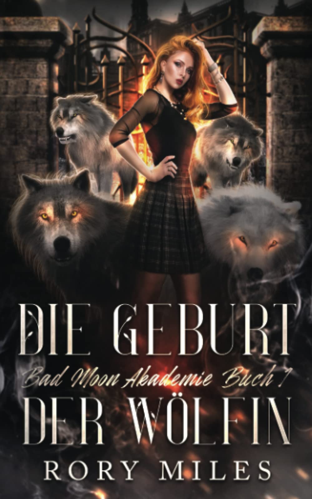 Die Geburt der Wölfin: Bad Moon Akademie Buch 1 Romantic Fantasy