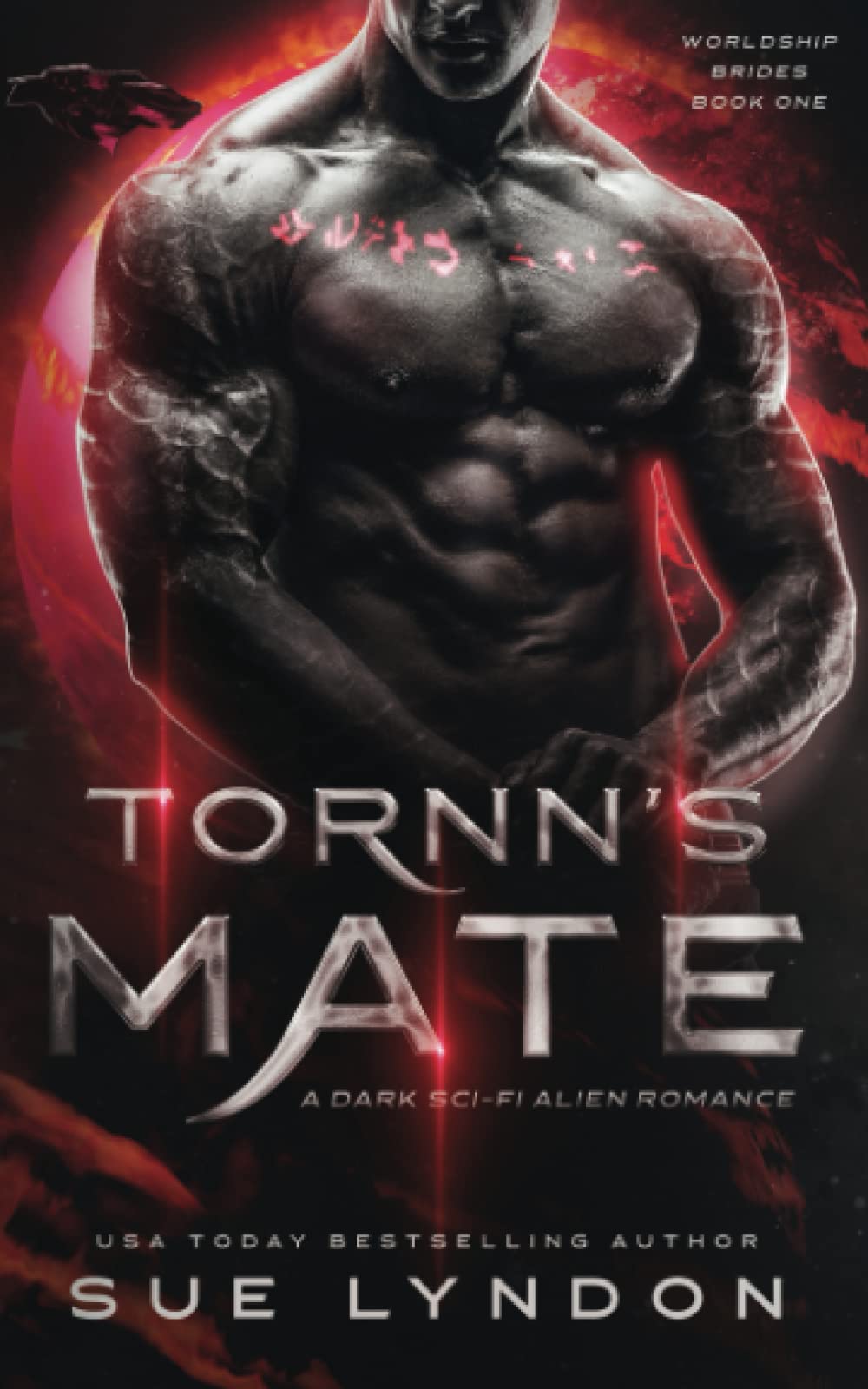 Tornn's Mate: A Dark Sci-Fi Alien Romance (Worldship Brides, Band 1) Contemporary Romance