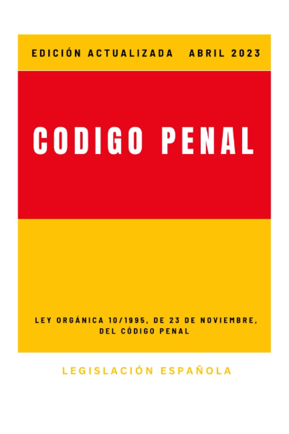 CÓDIGO PENAL: EDICIÓN ACTUALIZADA ABRIL 2023 book
