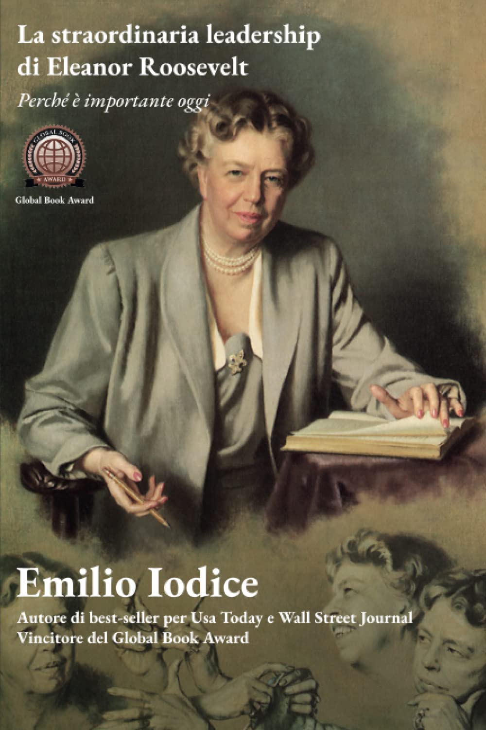 La straordinaria leadership di Eleanor Roosevelt: Perché è importante oggi book