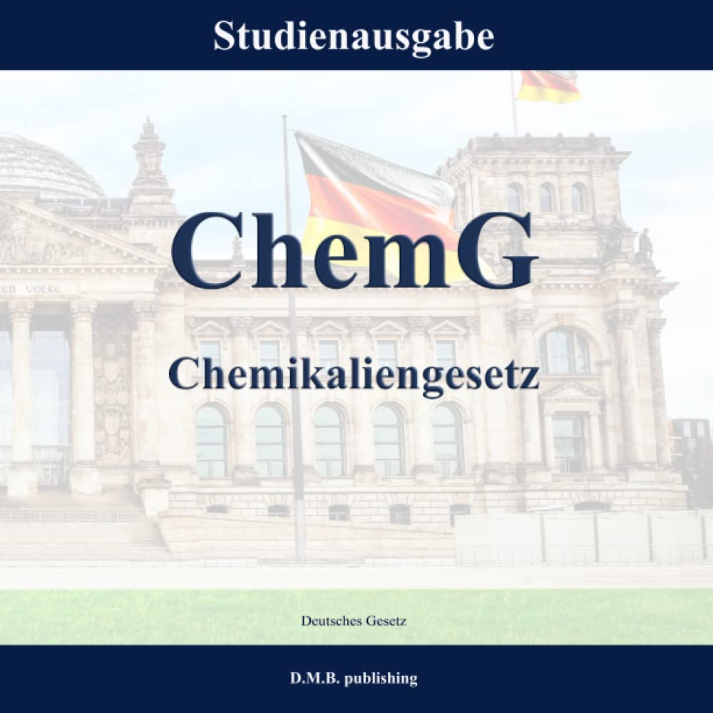 ChemG - Chemikaliengesetz: Studienausgabe Law