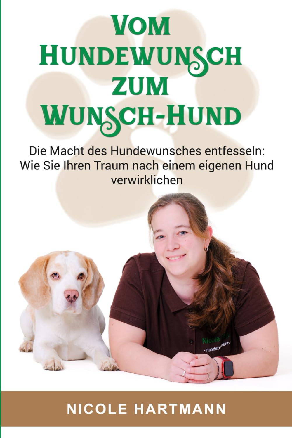 Vom Hundewunsch zum Wunsch-Hund: Die Macht des Hundewunsches entfesseln: Wie Sie Ihren Traum nach einem eigenen Hund verwirklichen book
