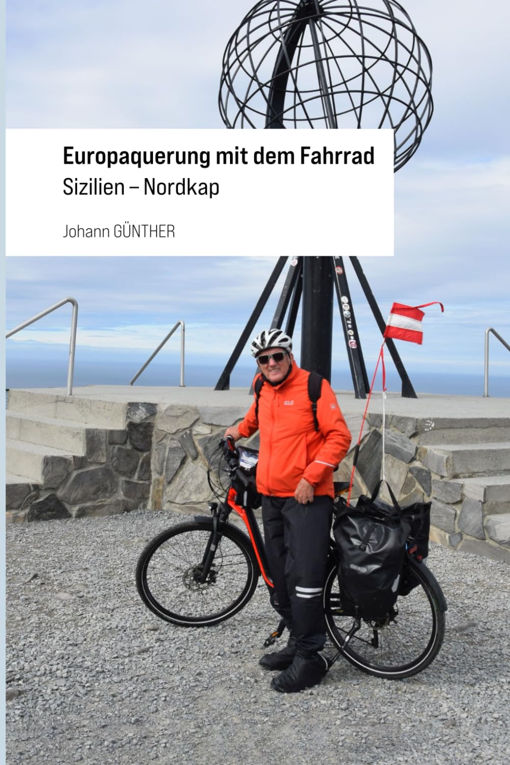 Europaquerung mit dem Fahrrad: Sizilien - Nordkap Travel