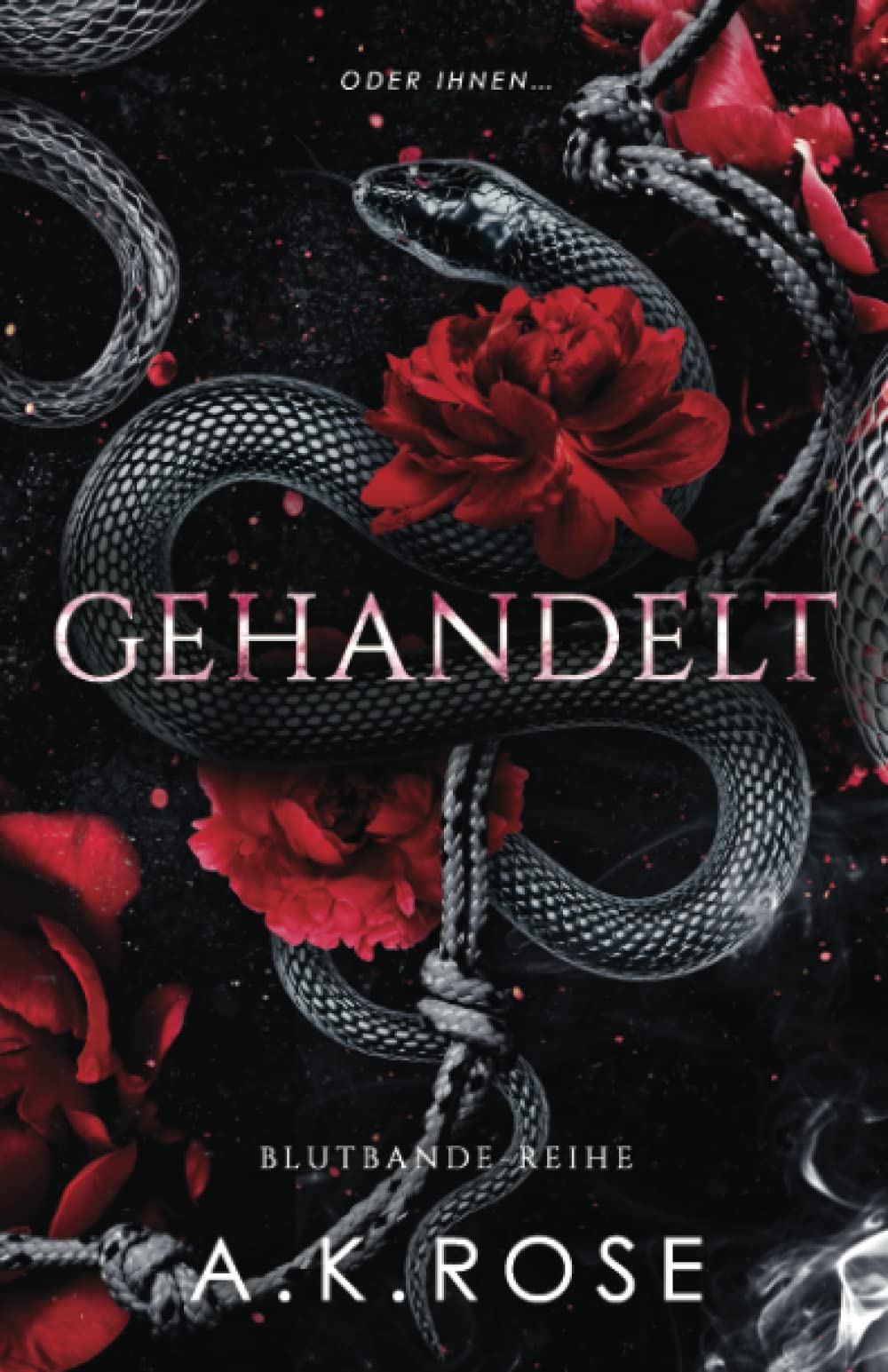 Gehandelt (Die Blutbande-Reihe, Band 5) Romantic Thrillers