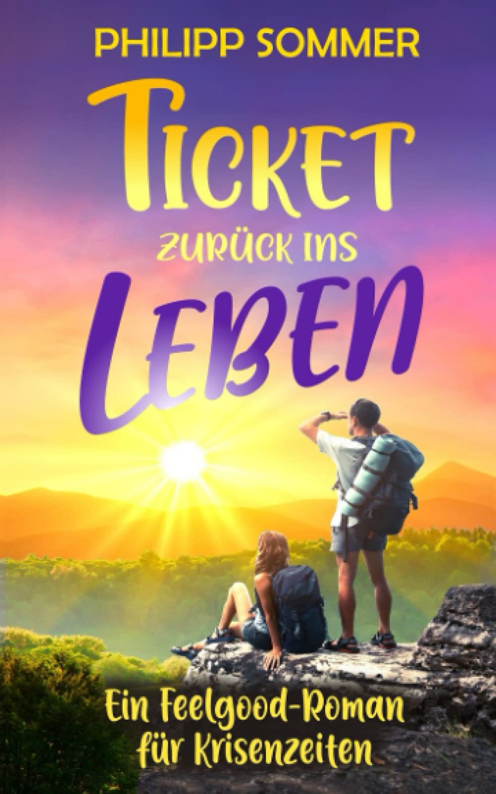 Ticket zurück ins Leben: Ein Feelgood-Roman für Krisenzeiten Holiday Reading