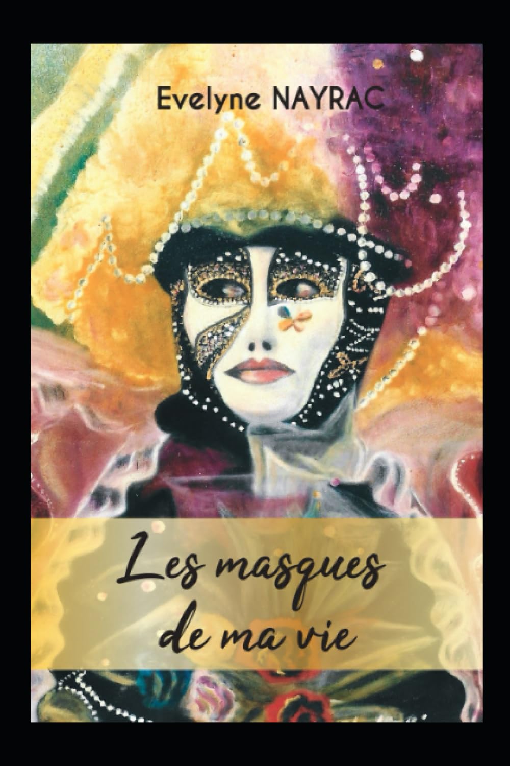Les masques de ma vie: Récit de Vie book