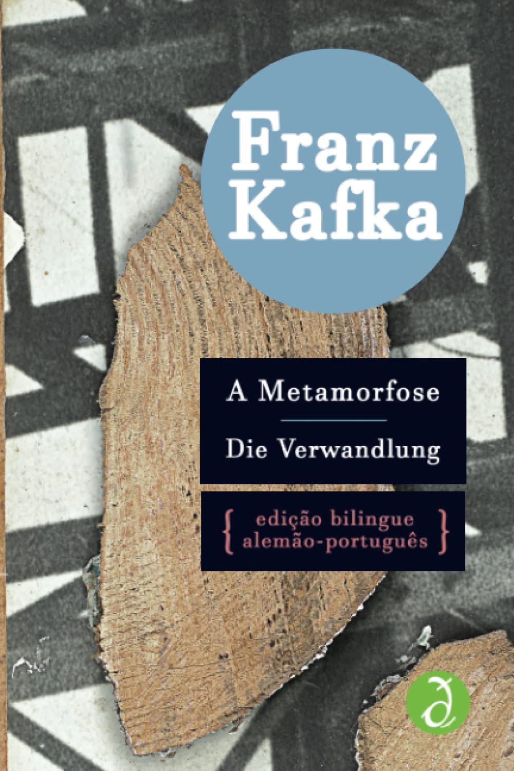 A Metamorfose | Die Verwandlung: Edição bilingue alemão-português Essays & Short Stories
