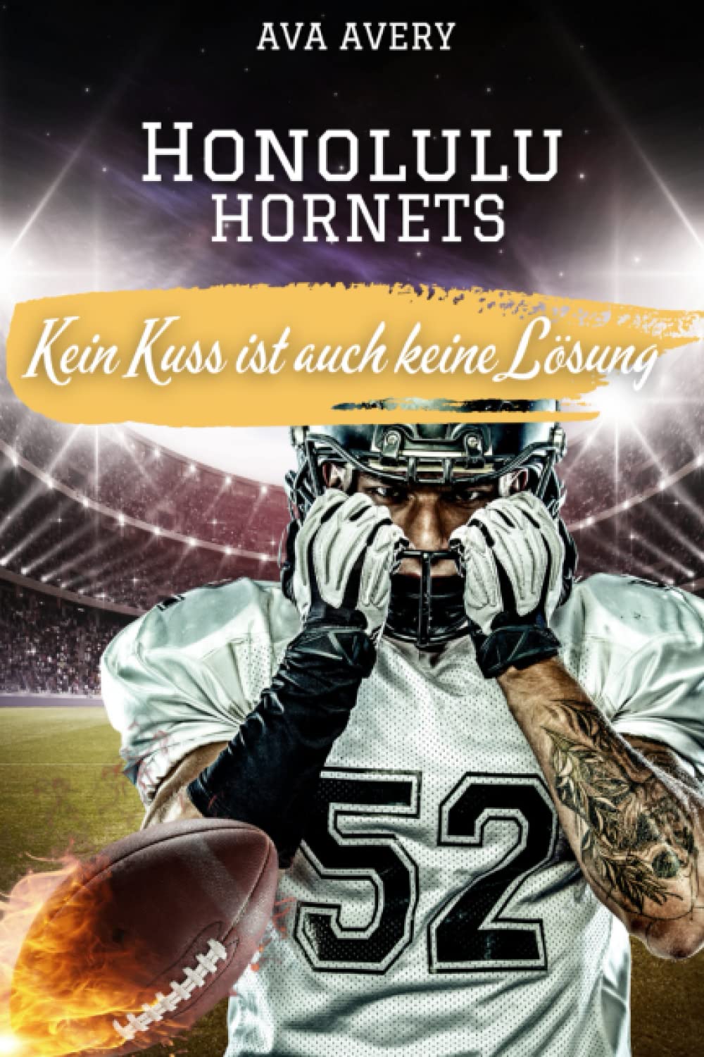 Kein Kuss ist auch keine Lösung: Honolulu Hornets (Football Liebe, Band 1) Contemporary literature Books