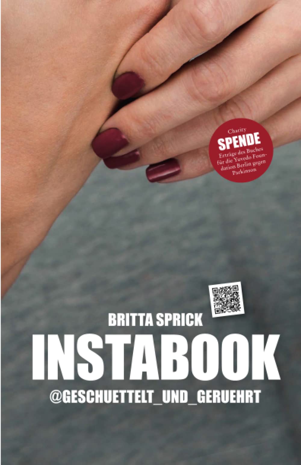 InstaBook @geschuettelt_und_geruehrt: Britta Sprick, Parkinsonpatientin, bei Instagram book