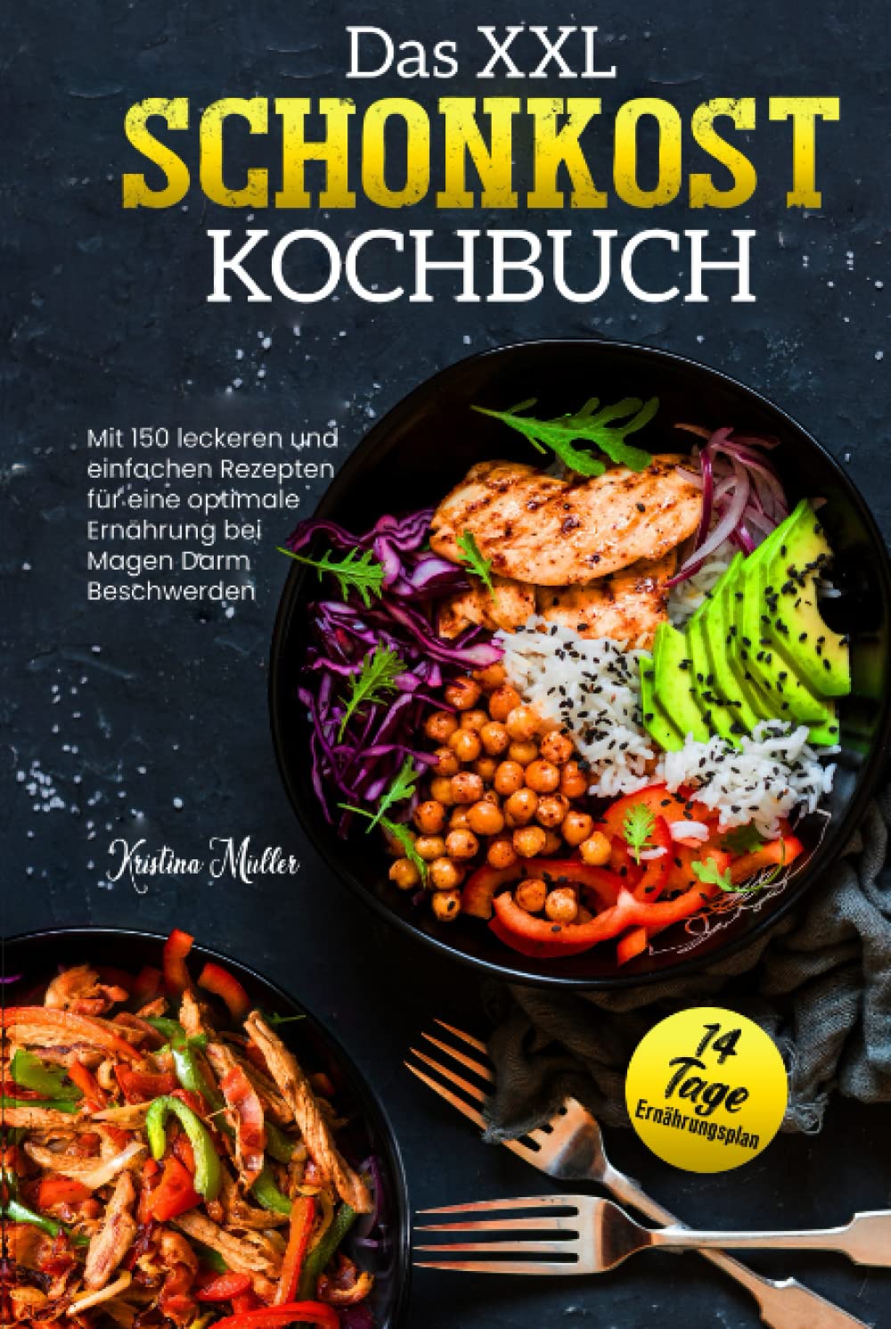 Das XXL Schonkost Kochbuch: Mit 150 leckeren und einfachen Rezepten für eine optimale Ernährung bei Magen-Darm-Beschwerden book