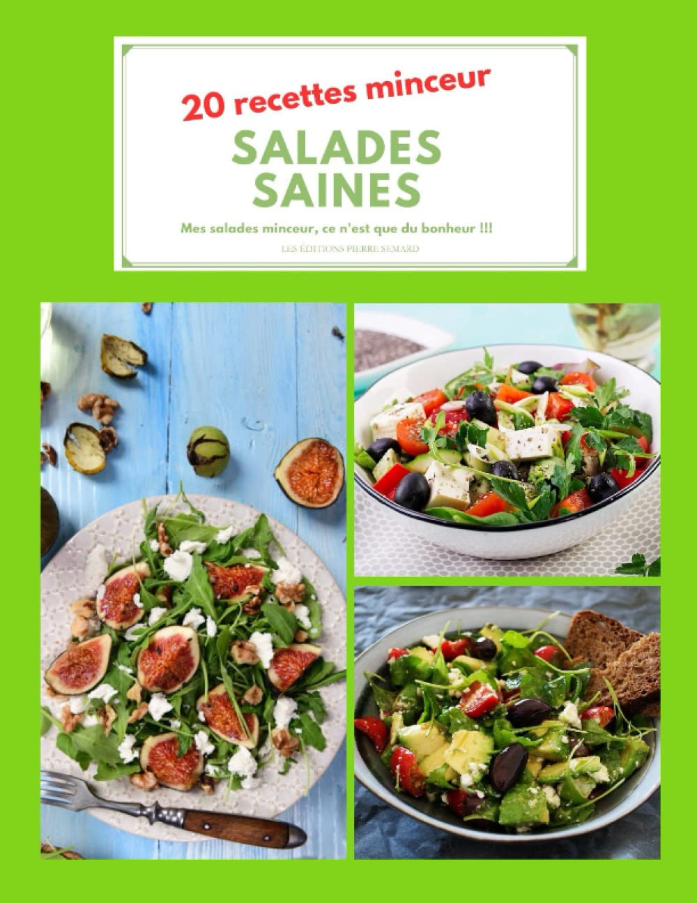20 salades minceur: Salades saines book