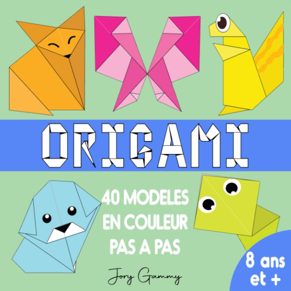Origami : 40 Modèles en couleur, pas à pas: Origamis Animaux Enfants à partir de 8 ans | Livre Pliage Papier Hobbies & Crafts