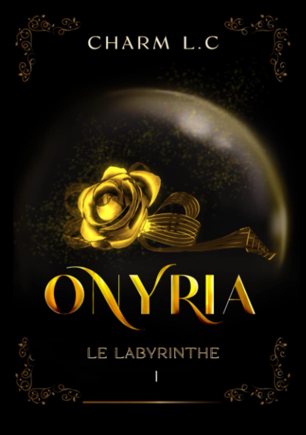 Onyria 1 Le Labyrinthe: Romance sur fond de dystopie Dystopia & Post-Apocalypse