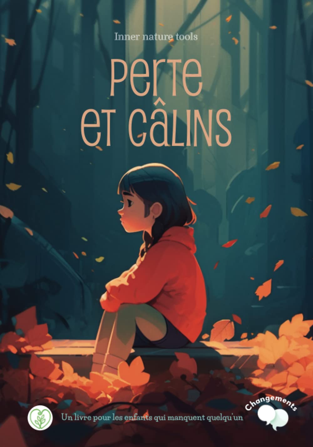 perte et câlins: Un livre pour les enfants qui ressentent le manque de quelqu'un book