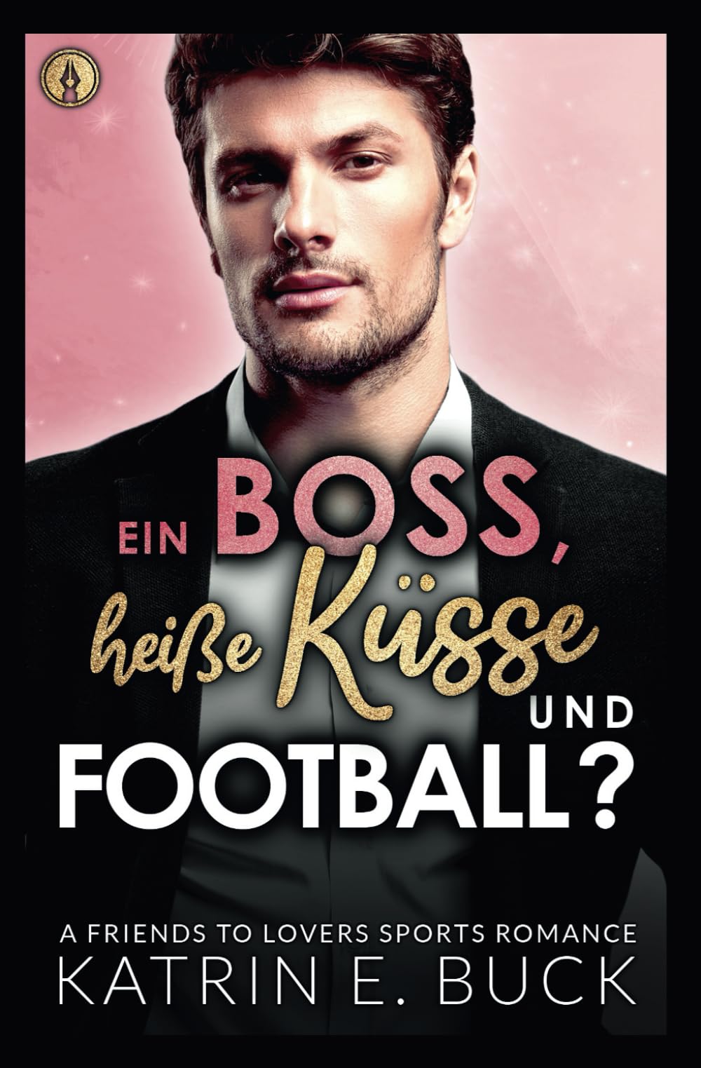 Ein Boss, heiße Küsse und Football?: A Friends to Lovers Sports Romance (San Antonio Billionaires, Band 8) Contemporary literature Books