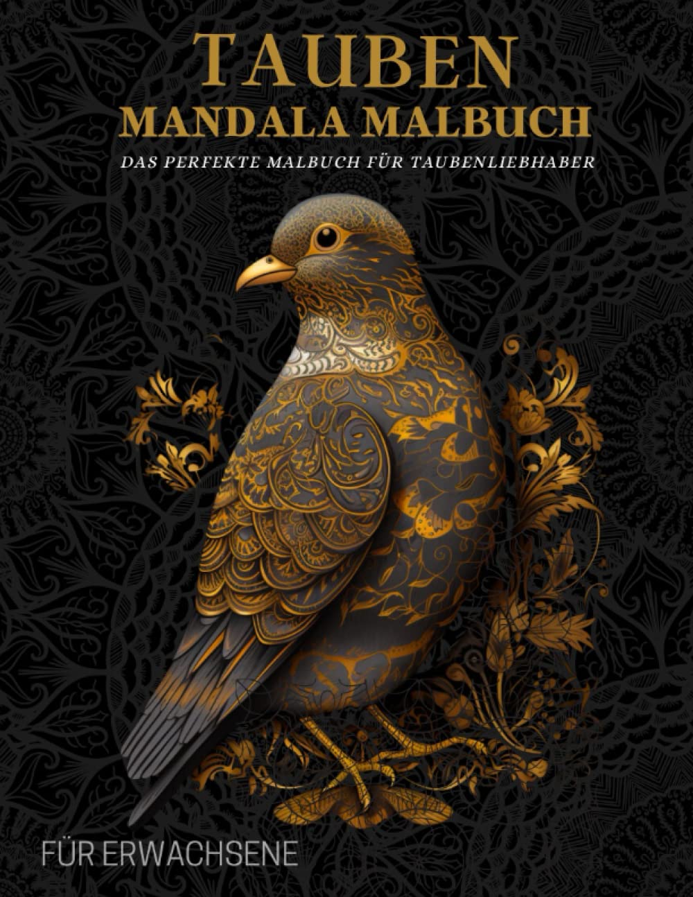 Tauben Mandala Malbuch: Anti-Stress-Geschenke, Vögel-Tauben Ausmalbuch Motiven für Erwachsene Mathematics