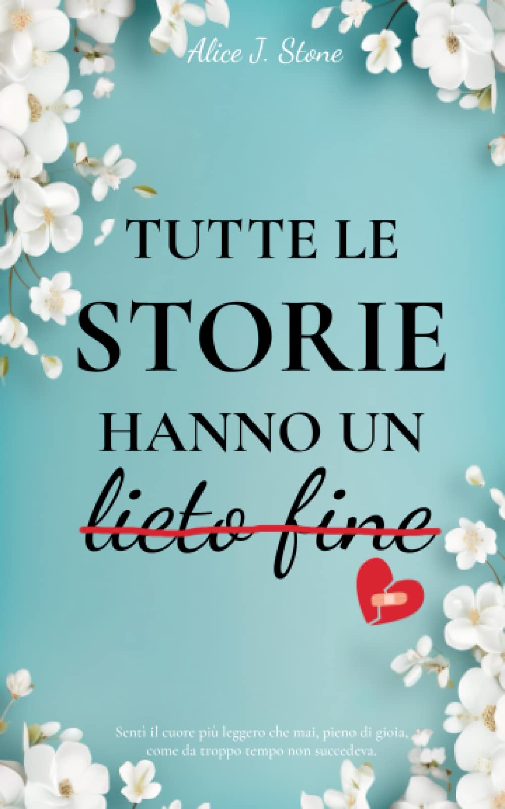 Tutte le storie hanno un lieto fine book