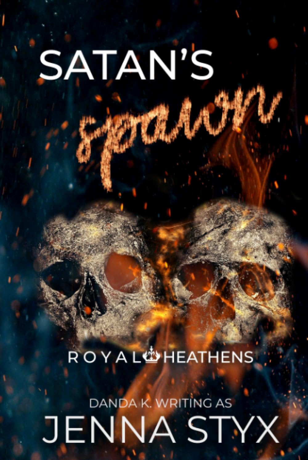 Satan's Spawn: Royal Heathens Book #1: Hardcover Contemporary literature