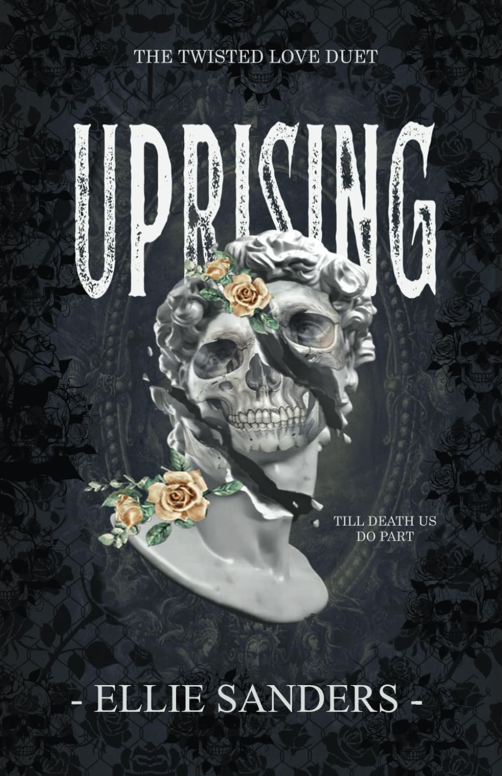 Uprising (Twisted Love Duet Book 2) book