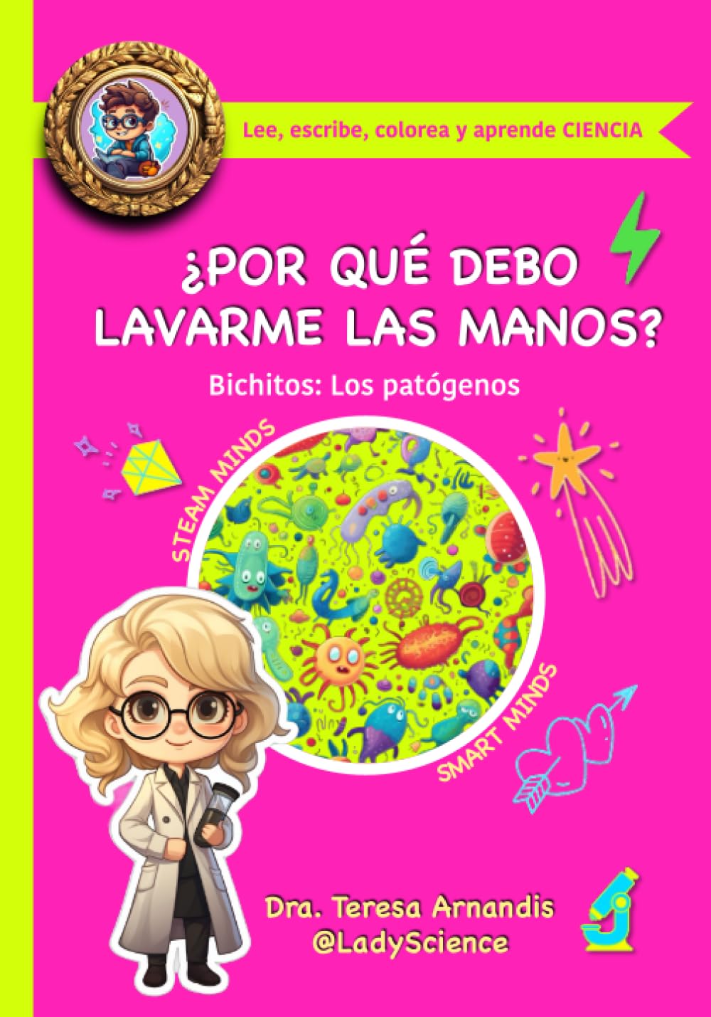 ¿Por qué debo lavarme las manos?: Bichitos: Los patógenos book