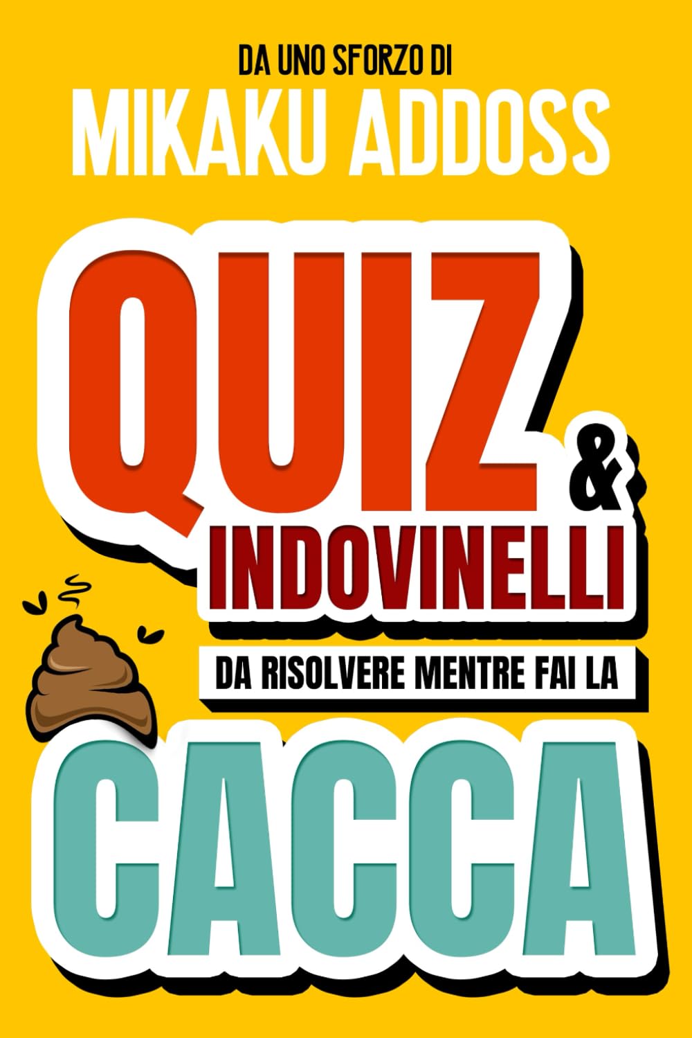 Quiz e indovinelli da risolvere mentre fai la cacca Young adult books