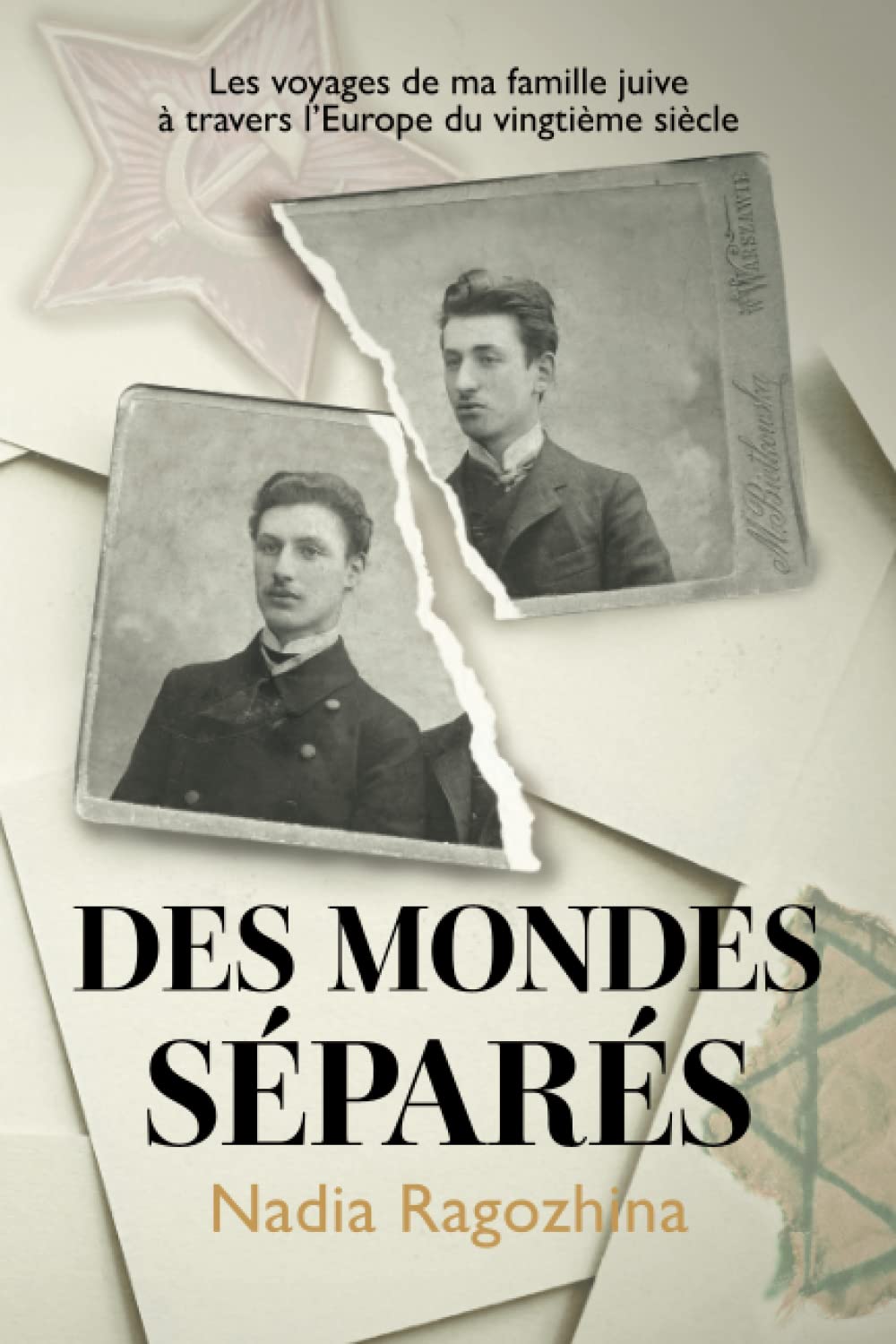 Des Mondes Séparés: Les voyages de ma famille juive à travers l’Europe du vingtième siècle book