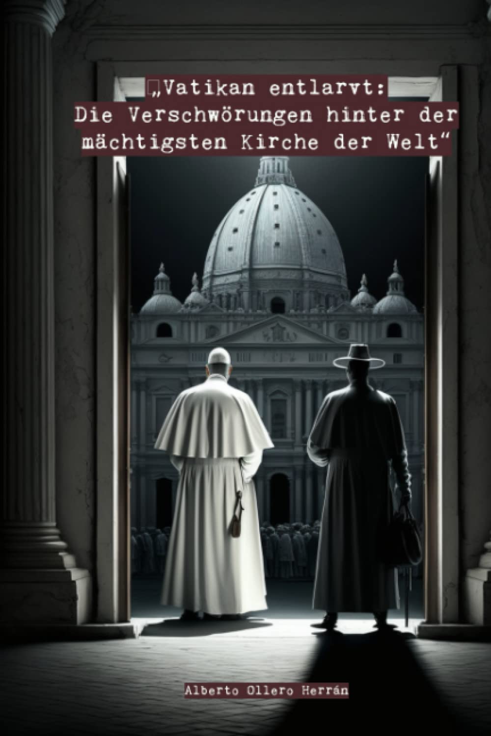 Vatikan entlarvt: Die Verschwörungen hinter der mächtigsten Kirche der Welt Horror & Mystery