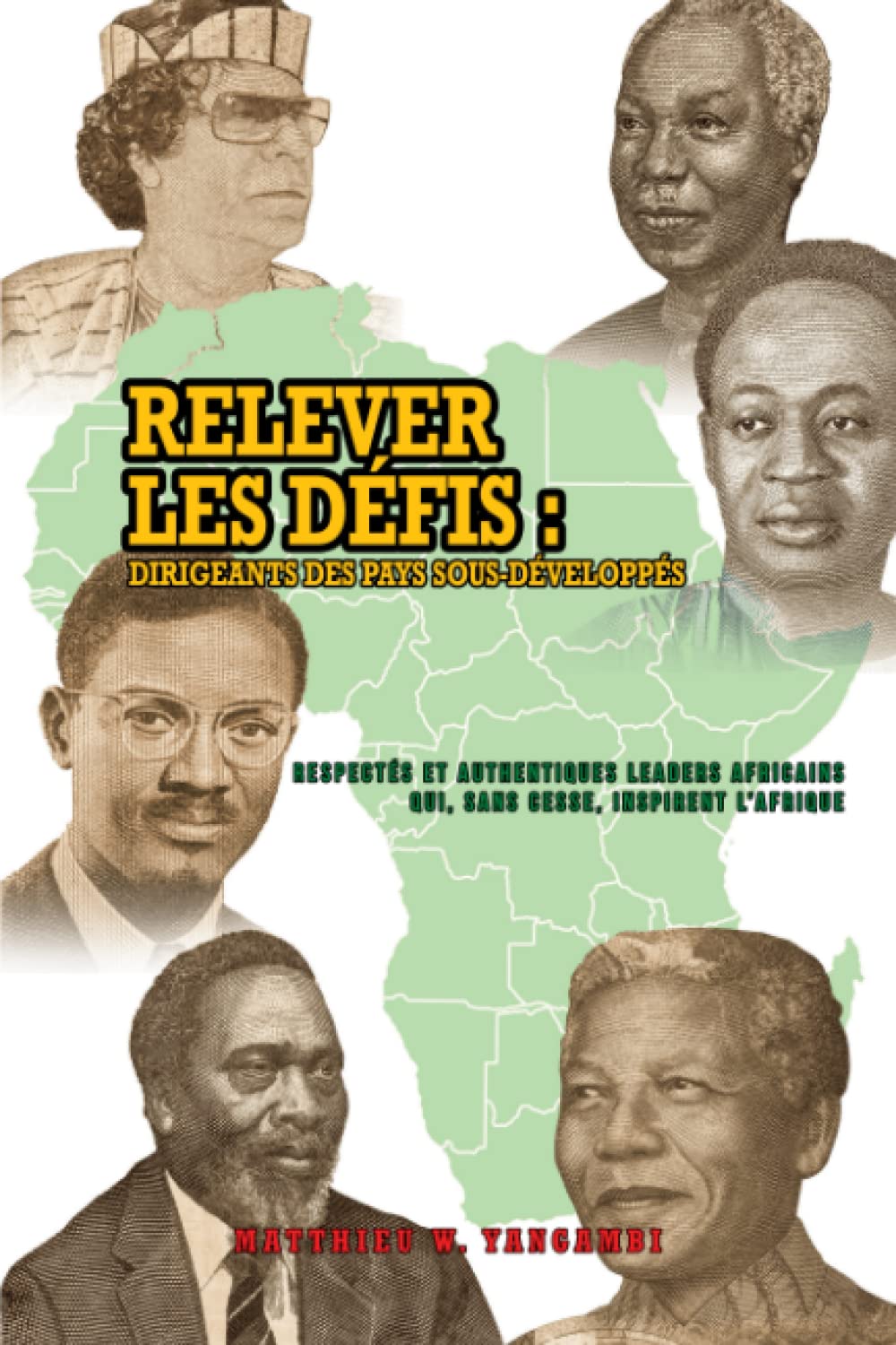 Relever les défis: Dirigeants des pays sous-développés book