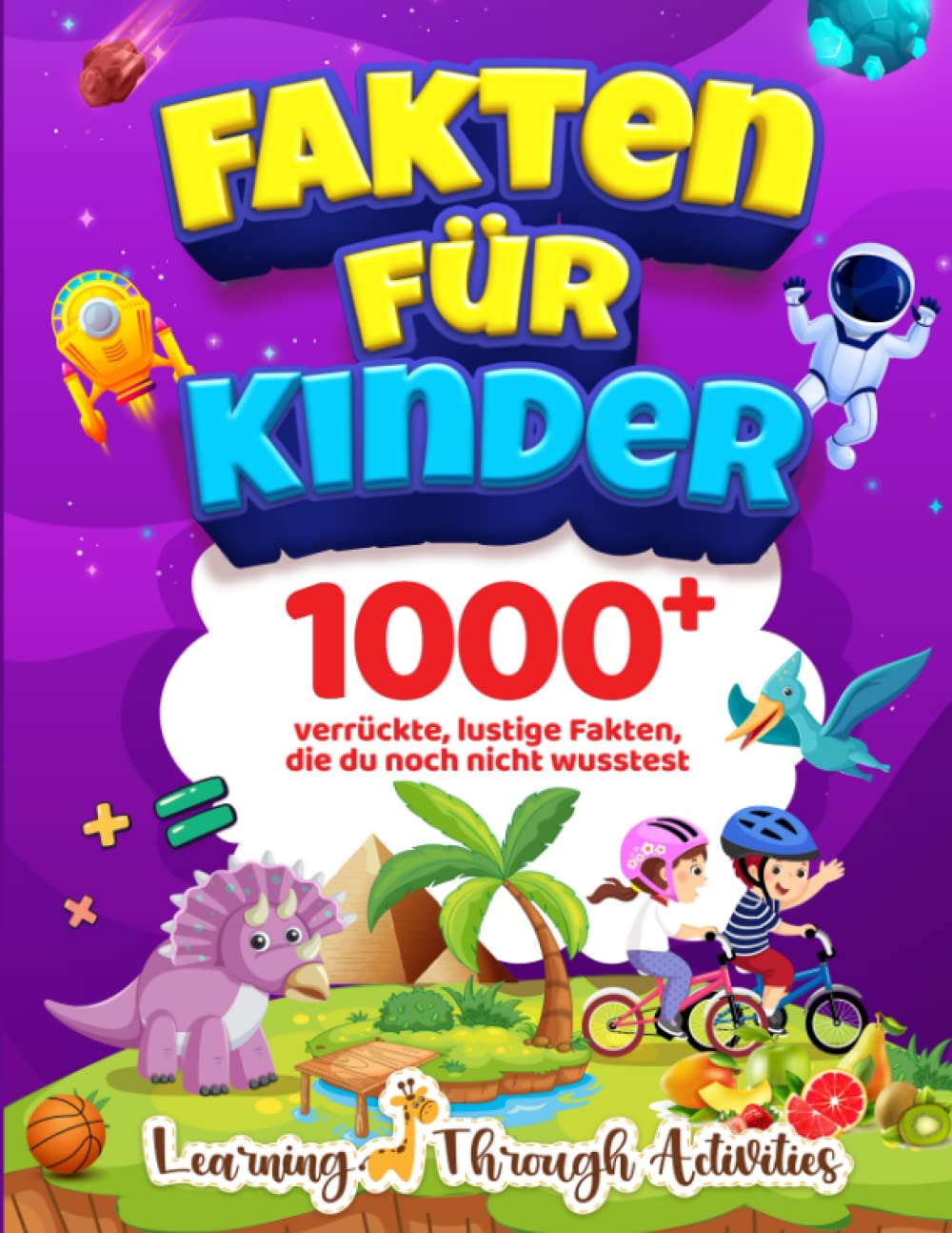 Fakten für Kinder: 1000 verrückte, lustige Fakten, die du noch nicht wusstest book