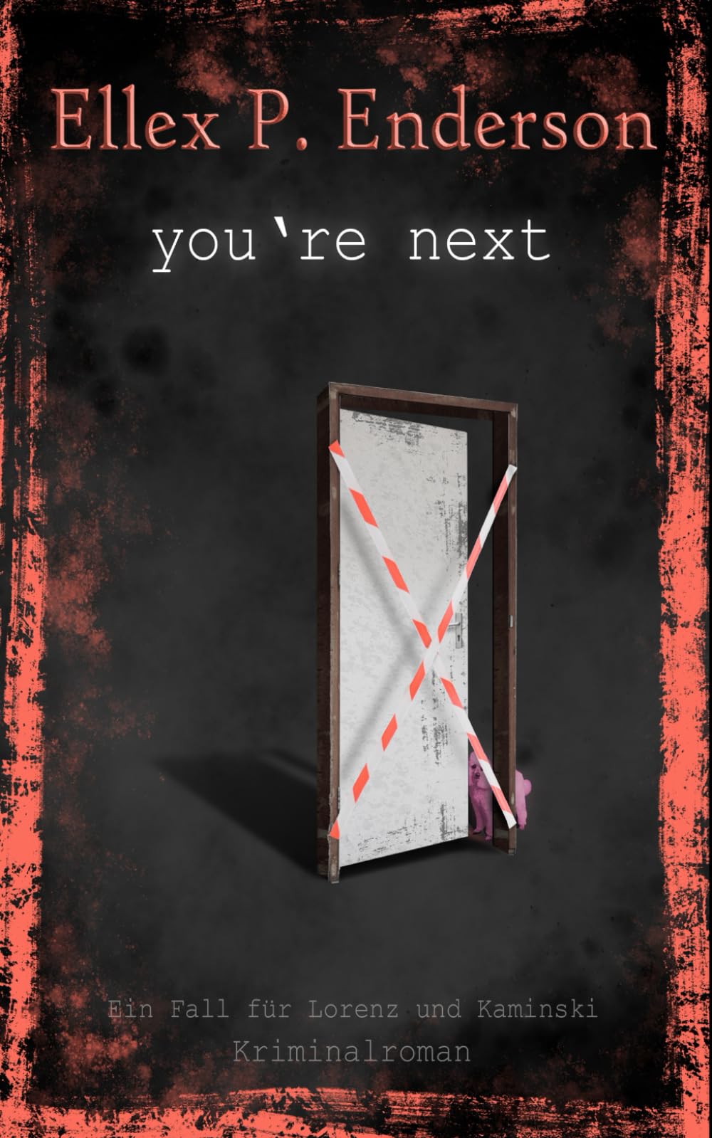 you're next: Ein Fall für Lorenz und Kaminski Books