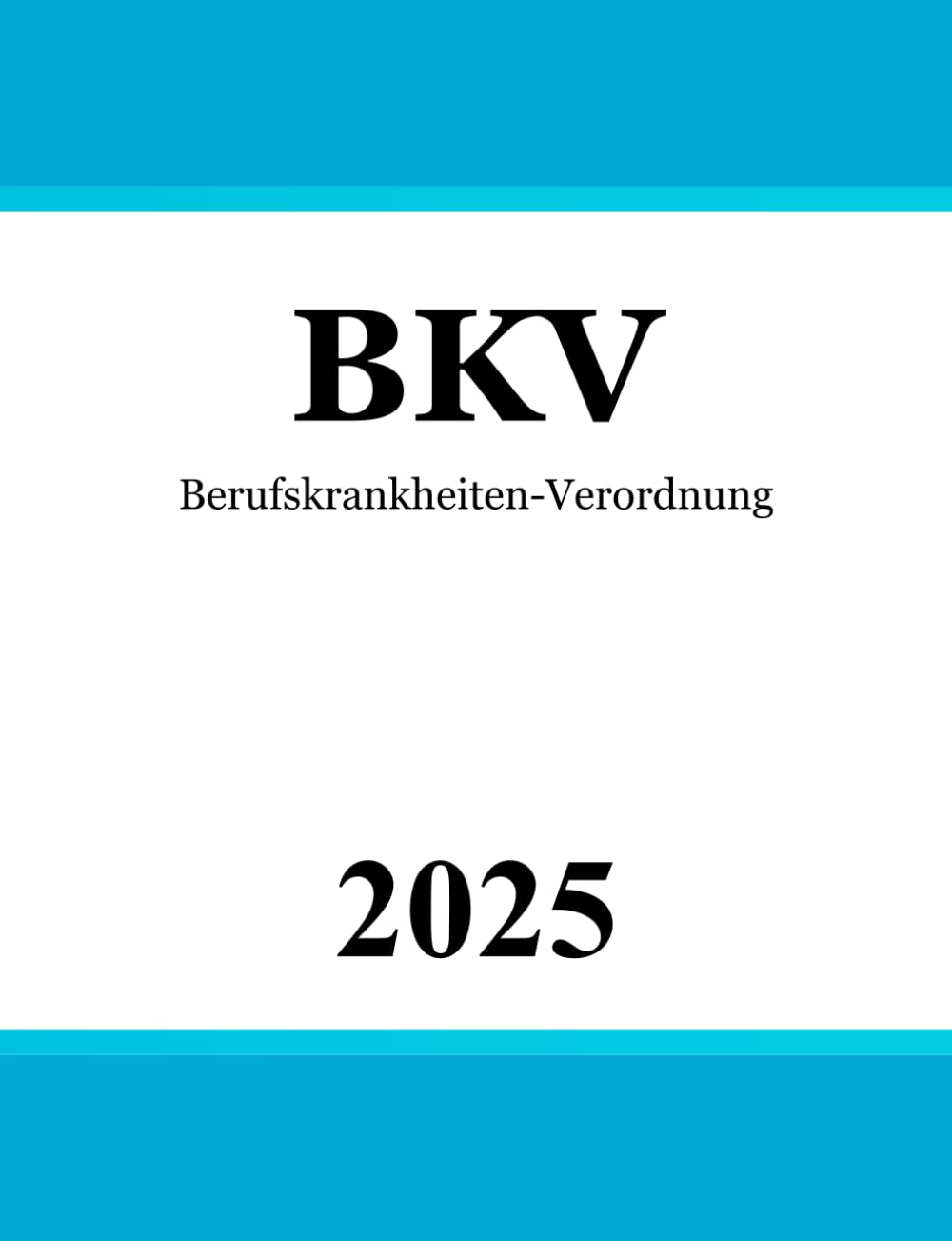 Berufskrankheiten-Verordnung - BKV Law