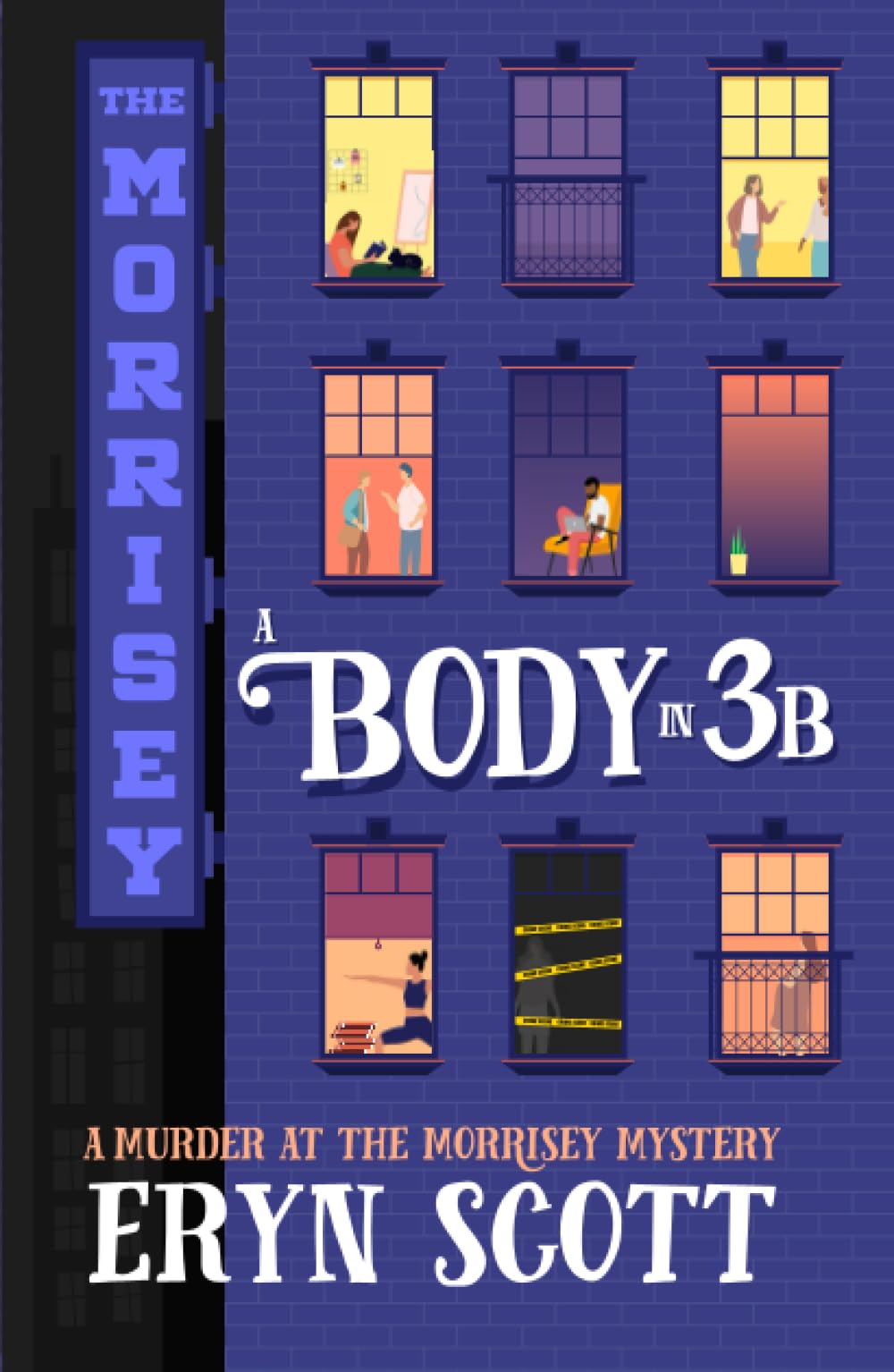 A Body in 3B (A Murder at the Morrisey Mystery, Band 1) Detective & CSI