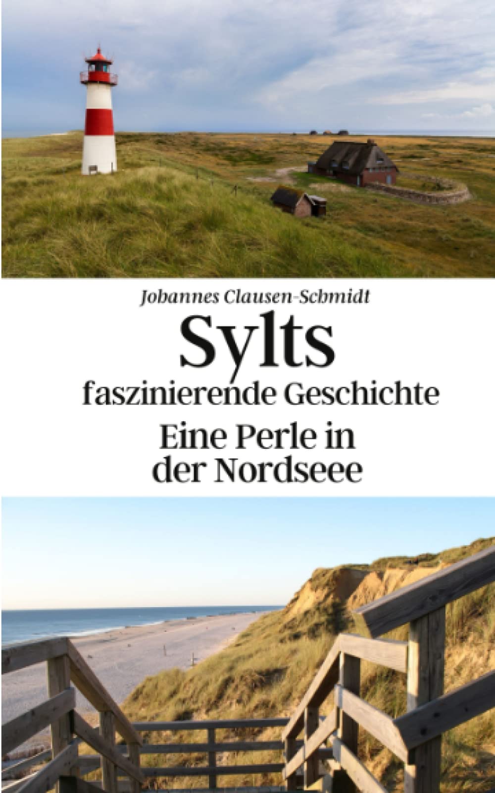 Sylts faszinierende Geschichte: Eine Perle in der Nordsee Politics & History