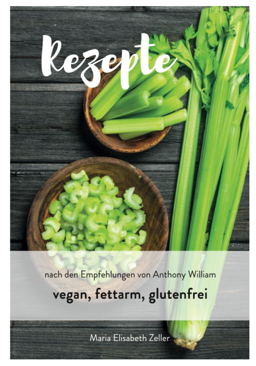 Einführung in die Ernährung nach den Empfehlungen von Anthony William: vegan, glutenfrei, maisfrei, sojafrei, zuckerfrei (Rezeptbücher, vegan, gluten- und zuckerfrei, Anthony William konform, Band 2) Health, Nutrition & Fitness