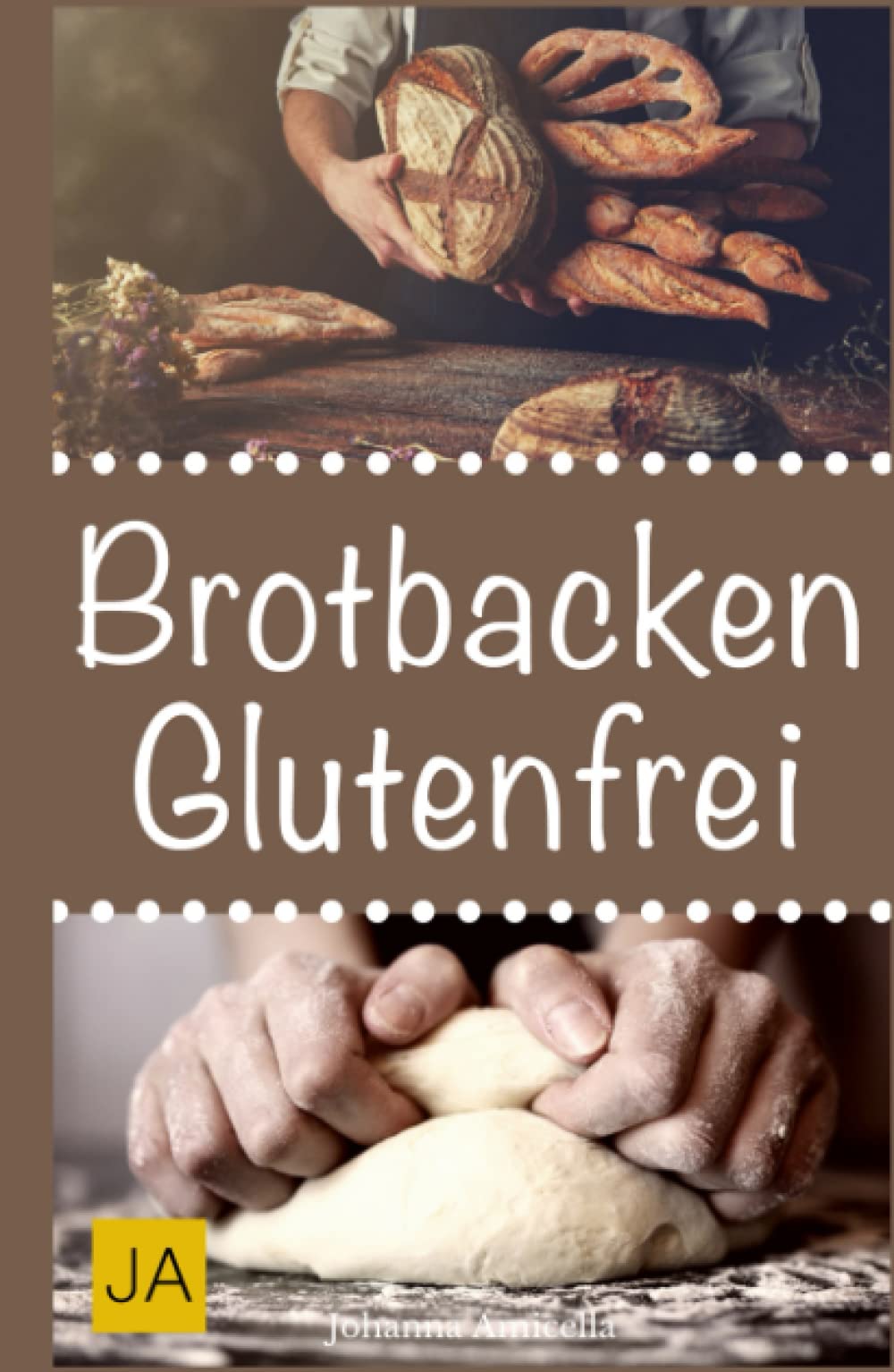 Brotbacken glutenfrei: 30 Rezepte für Genießer (Brot backen für Anfänger & Fortgeschrittene) Health, Nutrition & Fitness