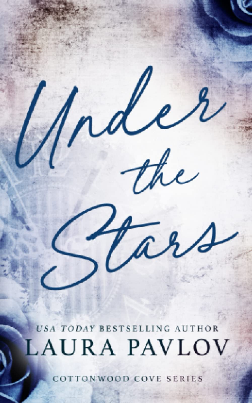 Under the Stars: Special Edition Paperback (Cottonwood Cove Series Special Edition, Band 2) New Adult