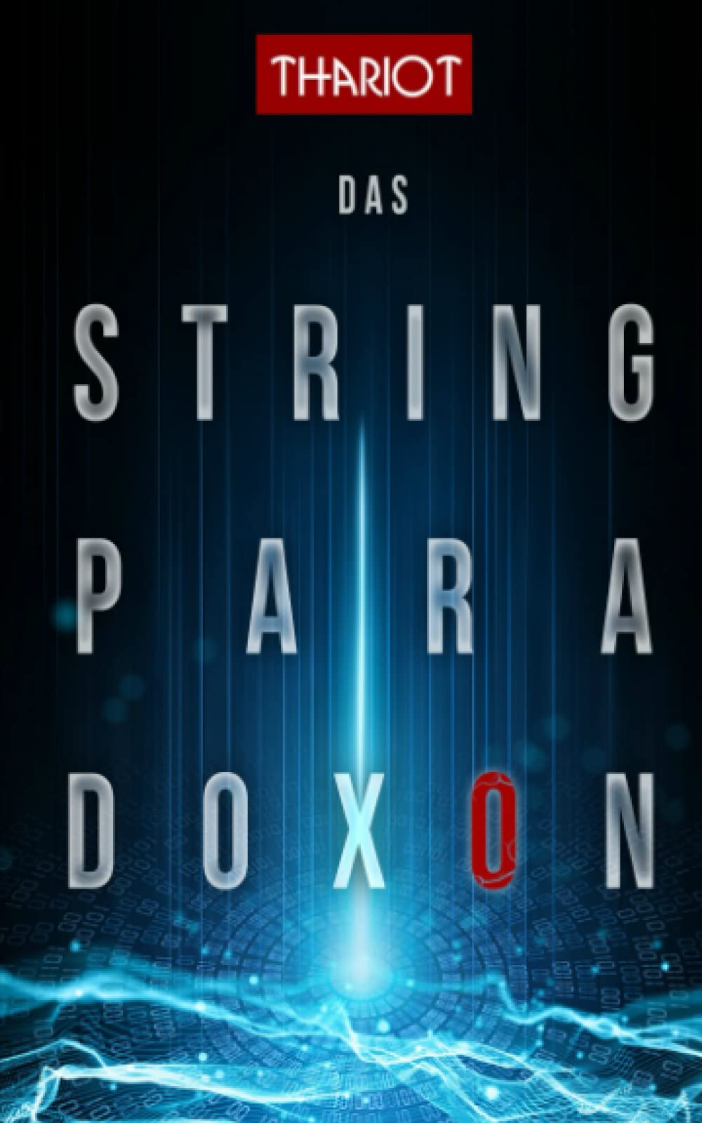 Das String-Paradoxon Suspense & Thrillers