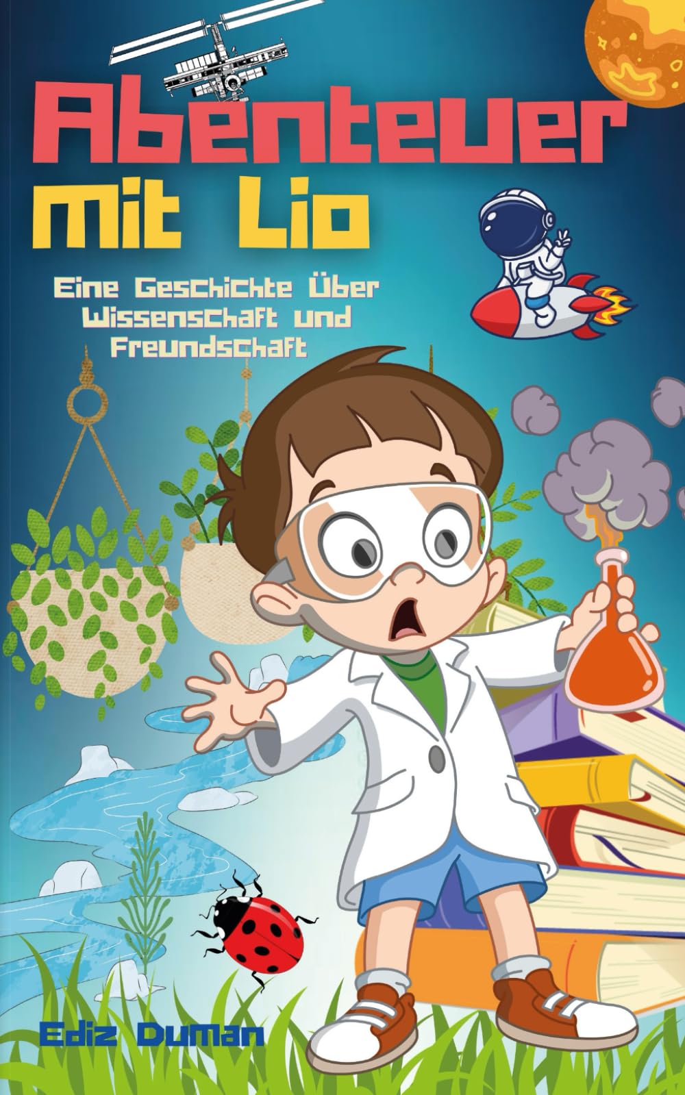 Abenteuer mit Lio: Eine Geschichte über Wissenschaft und Freundschaft book