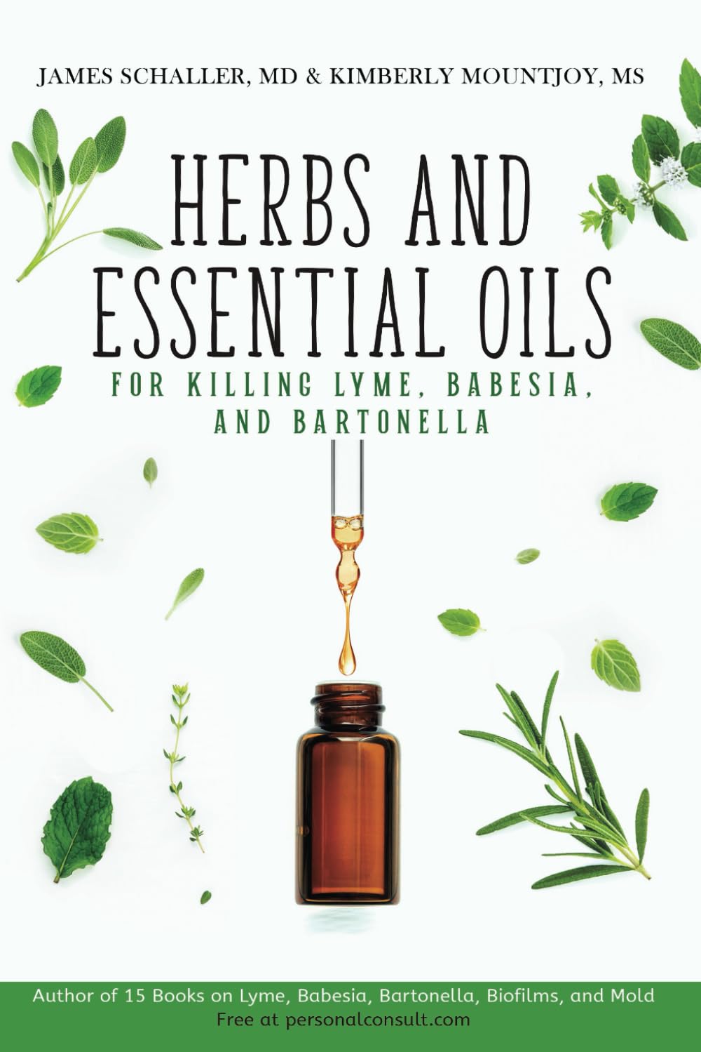 HERBS AND ESSENTIAL OILS FOR KILLING LYME, BABESIA AND BARTONELLA Medicine