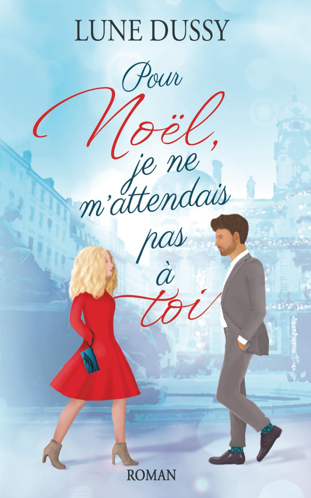 Pour Noël, je ne m'attendais pas à toi book