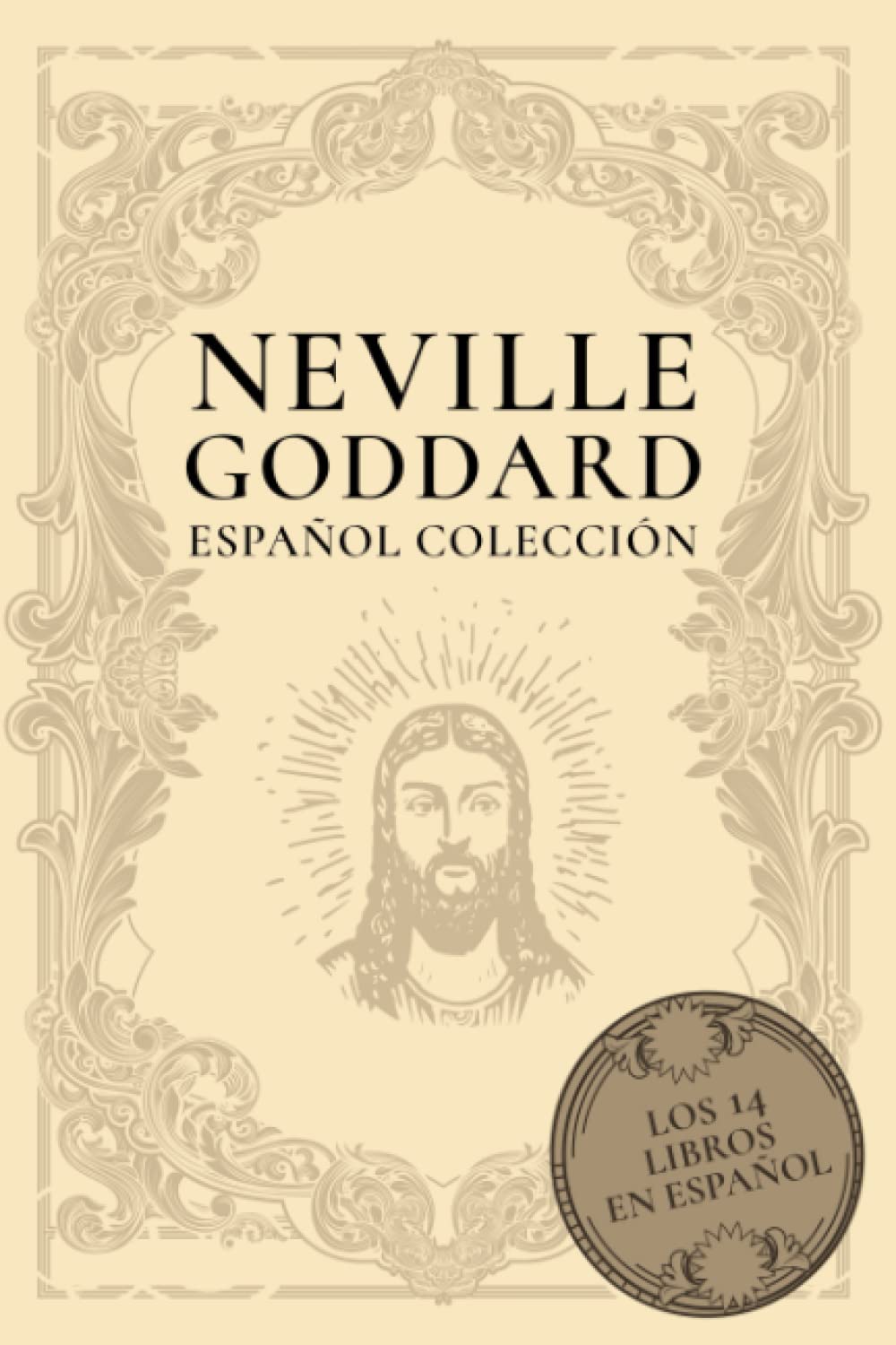 Neville Goddard Español Colección: Los 14 Libros en Español Contemporary literature