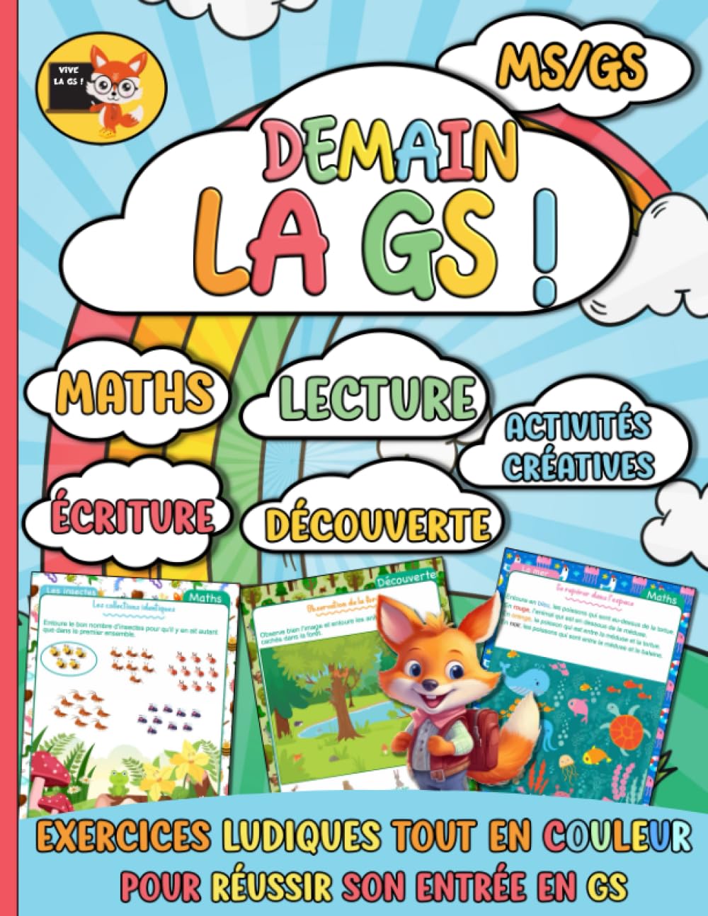 Demain la GS !: Exercices et activités en couleur pour réussir sa rentrée en Grande Section Non-fiction