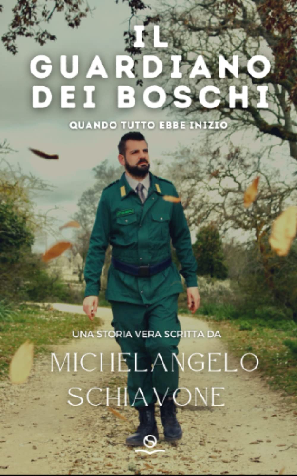 IL GUARDIANO DEI BOSCHI: Quando tutto ebbe inizio book